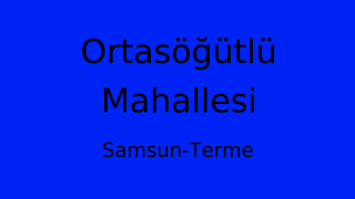 Ortasöğütlü Mahallesi Thumbnail