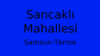 Sancaklı Mahallesi Thumbnail
