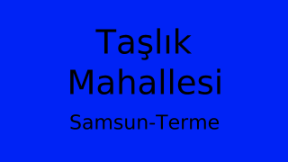 Taşlık Mahallesi Thumbnail