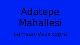 Adatepe Mahallesi Thumbnail