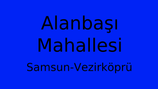 Alanbaşı Mahallesi Thumbnail