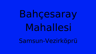 Bahçesaray Mahallesi Thumbnail
