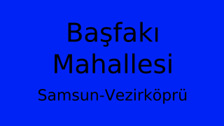 Başfakı Mahallesi Thumbnail