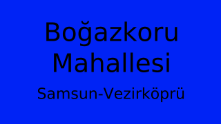Boğazkoru Mahallesi Thumbnail