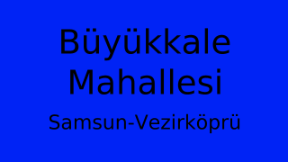 Büyükkale Mahallesi Thumbnail