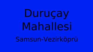 Duruçay Mahallesi Thumbnail