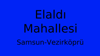 Elaldı Mahallesi Thumbnail