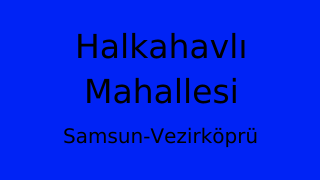 Halkahavlı Mahallesi Thumbnail