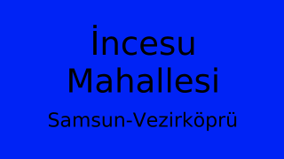 İncesu Mahallesi Thumbnail