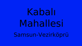 Kabalı Mahallesi Thumbnail