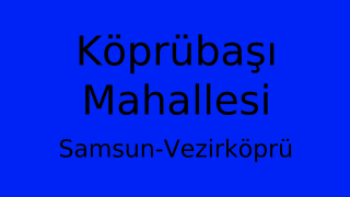 Köprübaşı Mahallesi Thumbnail