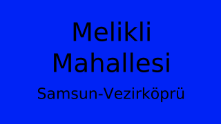Melikli Mahallesi Thumbnail