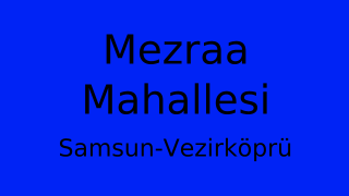 Mezraa Mahallesi Thumbnail