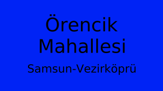 Örencik Mahallesi Thumbnail