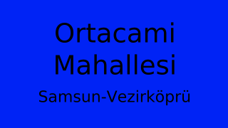 Ortacami Mahallesi Thumbnail