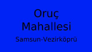 Oruç Mahallesi Thumbnail