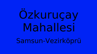 Özkuruçay Mahallesi Thumbnail
