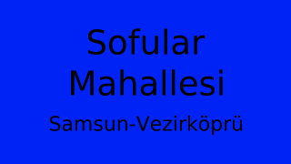 Sofular Mahallesi Thumbnail