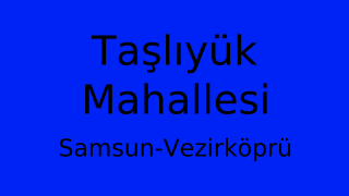 Taşlıyük Mahallesi Thumbnail
