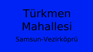 Türkmen Mahallesi Thumbnail