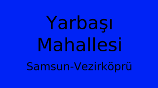 Yarbaşı Mahallesi Thumbnail