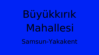 Büyükkırık Mahallesi Thumbnail