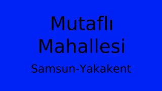 Mutaflı Mahallesi Thumbnail