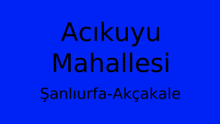 Acıkuyu Mahallesi Thumbnail