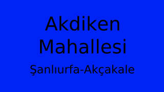 Akdiken Mahallesi Thumbnail