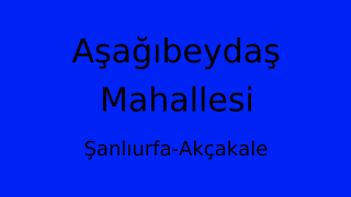 Aşağıbeydaş Mahallesi Thumbnail