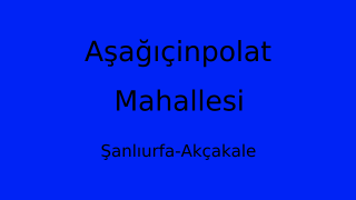 Aşağıçinpolat Mahallesi Thumbnail
