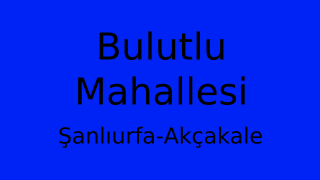 Bulutlu Mahallesi Thumbnail