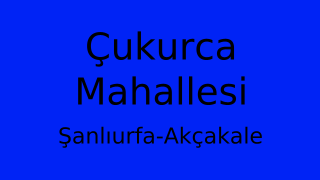 Çukurca Mahallesi Thumbnail