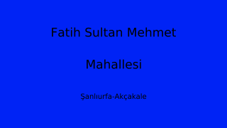 Fatih Sultan Mehmet Mahallesi Thumbnail