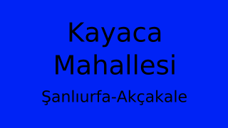 Kayaca Mahallesi Thumbnail