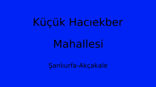 Küçük Hacıekber Mahallesi Thumbnail