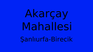 Akarçay Mahallesi Thumbnail
