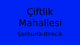 Çiftlik Mahallesi Thumbnail