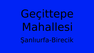 Geçittepe Mahallesi Thumbnail