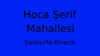 Hoca Şerif Mahallesi Thumbnail