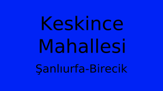 Keskince Mahallesi Thumbnail