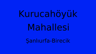 Kurucahöyük Mahallesi Thumbnail