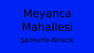 Meyanca Mahallesi Thumbnail