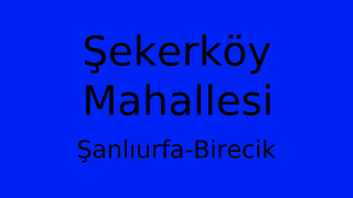 Şekerköy Mahallesi Thumbnail