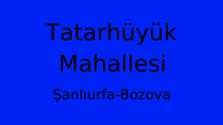Tatarhüyük Mahallesi Thumbnail