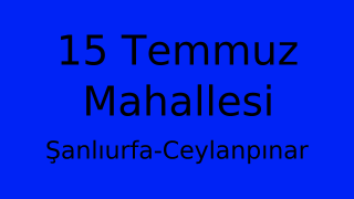 15 Temmuz Mahallesi Thumbnail