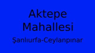 Aktepe Mahallesi Thumbnail