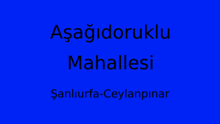 Aşağıdoruklu Mahallesi Thumbnail