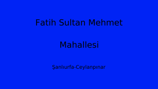 Fatih Sultan Mehmet Mahallesi Thumbnail