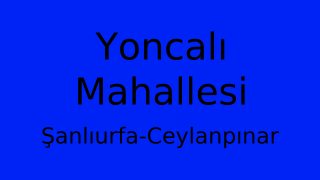 Yoncalı Mahallesi Thumbnail